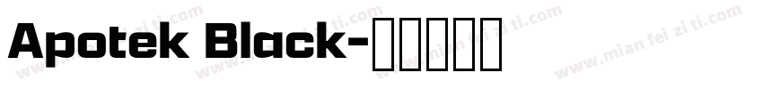 Apotek Black字体转换